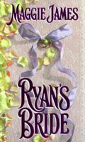 Ryan's Bride 0821761471 Book Cover