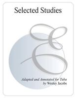 Selected Studies: Adapted and Annotated for Tuba 1790698448 Book Cover