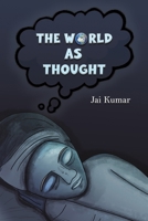 The World as Thought 1035872382 Book Cover