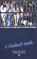 A Student's Guide (Culture Shock! Practical Guides) 1558682449 Book Cover