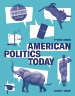 American Politics Today 1324040106 Book Cover