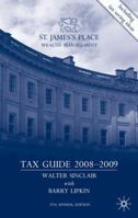 St. James's Place Tax Guide 2008-2009 1349364622 Book Cover