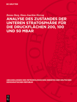 Analyse Des Zustandes Der Unteren Stratosphäre Für Die Druckflächen 200, 100 Und 50 Mbar 3112779908 Book Cover