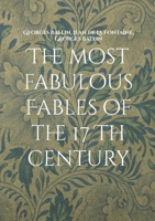 The most fabulous Fables of the 17 Th century: La fontaine Tome I 2322523801 Book Cover