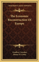 The Economic Reconstruction Of Europe 0548439834 Book Cover