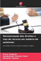 Harmonização dos direitos e vias de recurso em matéria de ambiente (Portuguese Edition) 6208262232 Book Cover