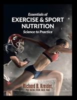 Essentials of Exercise & Sport Nutrition: Science to Practice 1329985370 Book Cover