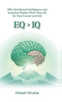 Eq > IQ: Why EQ Matters More in the New Era B0FW4MDLRP Book Cover
