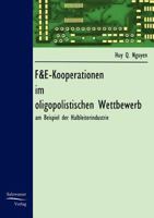 F&e-Kooperationen Im Oligopolistischen Wettbewerb 3867410089 Book Cover