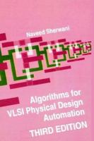 Algorithms for VLSI Physical Design Automation 146135997X Book Cover