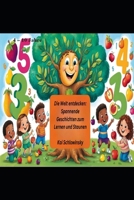 Die Welt entdecken: Spannende Geschichten zum Lernen und Staunen (German Edition) B0F5BD49ZV Book Cover