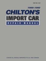 Chilton's Import Car Repair Manual 1988-1992 0801979072 Book Cover