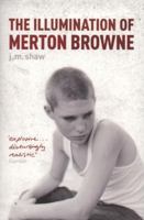 The Illumination of Merton Browne 0340933631 Book Cover