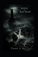 Whispers In Black Hollow B0DT7C73VV Book Cover