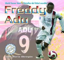 Freddy Adu (World Soccer Stars / Estrellas Del Futbol Mundial) (Spanish Edition) 1435827309 Book Cover