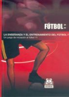 Enseñanza y entrenamiento del fútbol 7. Un juego de iniciación al fútbol 11, LA (Fútbol/ Soccer) 8480196963 Book Cover