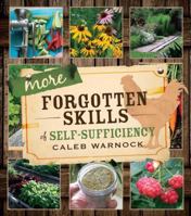 More Forgotten Skills of Self-Sufficiency 1462113435 Book Cover