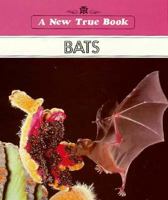 Bats (A New True Book) 0516410644 Book Cover