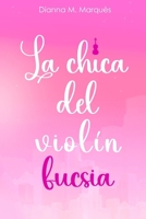 La chica del violín fucsia (Almas creativas) (Spanish Edition) B0GWLG8ZJH Book Cover