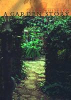 A Garden Story 1562790897 Book Cover