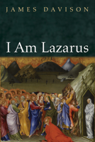 I Am Lazarus 166673196X Book Cover