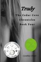 Trudy (The Cedar Cove Chronicles) 1449530362 Book Cover