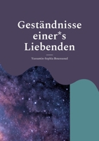 Geständnisse einer*s Liebenden 3756225550 Book Cover