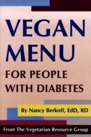 Vegan Menu for People With Diabetes 0931411289 Book Cover