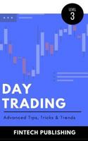 Day Trading: Advanced Tips, Tricks & Trends (Investments & Securities) (Volume 15) 1975739760 Book Cover