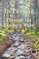 In Passing: Through The Leader's Wake B0BHKV22HJ Book Cover