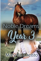 Noble Dreams Year 3: a women's equestrian lit anthology B0BTRW3D38 Book Cover