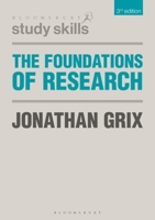 The Foundations of Research (Macmillan Research Skills) 1352002000 Book Cover