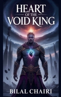 Heart of the Void King B0FWNSF88V Book Cover