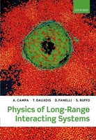 Physics of Long-Range Interacting Systems 0199581932 Book Cover