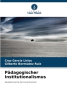 Pädagogischer Institutionalismus (German Edition) 6206995917 Book Cover