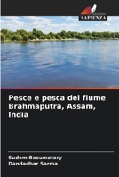 Pesce e pesca del fiume Brahmaputra, Assam, India (Italian Edition) 6207680707 Book Cover