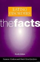 Eating Disorders: The Facts 0198715609 Book Cover