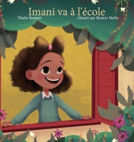 Imani va à l'école 1778114032 Book Cover