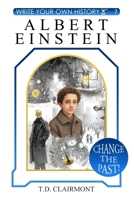 Albert Einstein (Write Your Own History) 1971194115 Book Cover