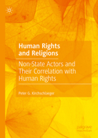 Human Rights and Religions: Non-State Actors and Their Correlation with Human Rights 3031944135 Book Cover