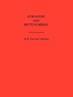 Curvature and Betti Numbers. (AM-32) (Annals of Mathematics Studies) 0691095833 Book Cover
