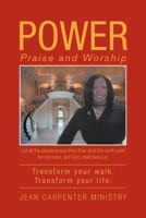 Power: Praise and Worship 1469186322 Book Cover