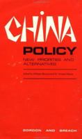 China Policy:New Priorities & (The New Priorities Library, V. 2) 0677122101 Book Cover