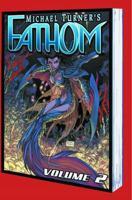 Fathom Volume 2: Into The Deep 1631736922 Book Cover