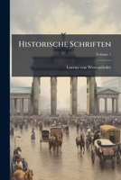 Historische Schriften, Volume 1... 1273302540 Book Cover