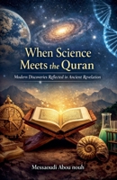 When Science Meets the Quran B0GNDCVHF2 Book Cover