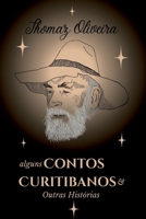 Alguns Contos Curitibanos E Outras Histórias 6501005973 Book Cover
