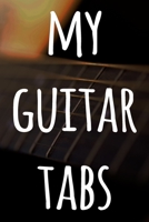 My Guitar Tabs: 119 pages of guitar tabs - perfect way to record music - ideal gift for anyone who plays guitar! 1692690108 Book Cover