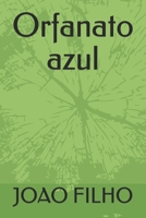 Orfanato azul (Portuguese Edition) B08HTP4Q48 Book Cover