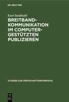 Breitbandkommunikation Im Computergest�tzten Publizieren: Das Bilus-Projekt Und Seine Ergebnisse 3110142856 Book Cover